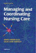 Managing and Coordinating Nursing Care