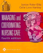 Managing and Coordinating Nursing Care