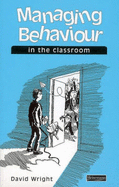 Managing Behaviour in the Classroom