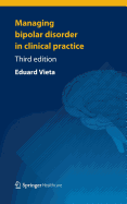 Managing Bipolar Disorder in Clinical Practice