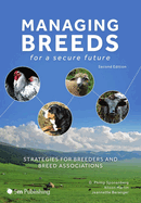 Managing Breeds for a Secure Future 2nd Edition: Strategies for Breeders and Breed Associations