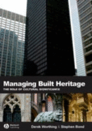 Managing Built Heritage: The Role of Cultural Significance
