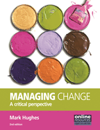 Managing Change : A Critical Perspective