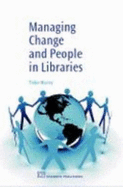 Managing Change and People in Libraries