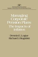 Managing Corporate Pension Plans: The Impacts of Inflation