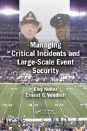 Managing Critical Incidents and Large-Scale Event Security