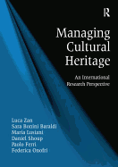 Managing Cultural Heritage: An International Research Perspective