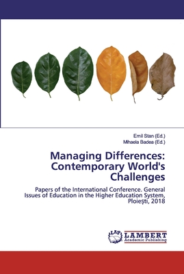 Managing Differences: Contemporary World's Challenges - Stan, Emil (Editor), and Badea, Mihaela (Editor)