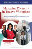 Managing Diversity in Today's Workplace: Strategies for Employees and Employers [4 volumes]