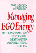 Managing Ego Energy