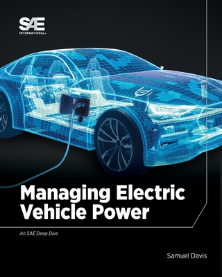 Managing Electric Vehicle Power - Davis, Sam