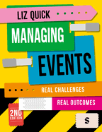 Managing Events: Real Challenges, Real Outcomes