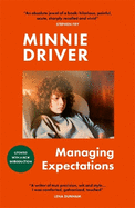 Managing Expectations: AS RECOMMENDED ON BBC RADIO 4. 'Vital, heartfelt and surprising' Graham Norton