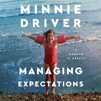 Managing Expectations Lib/E: A Memoir in Essays - Driver, Minnie