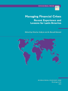 Managing Financial Crises: Recent Experience and Lessons for Latin America