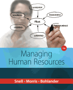 Managing for Human Resources - Snell, Scott A, and Morris, Shad S, and Bohlander, George W