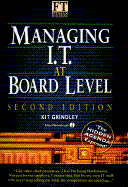 Managing I.T. at Board Level - Grindley, Kit