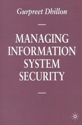 Managing Information System Security - Nicol, Maggie