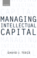 Managing Intellectual Capital: Organizational, Strategic, and Policy Dimensions