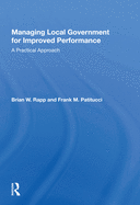 Managing Local Government for Improved Performance: A Practical Approach