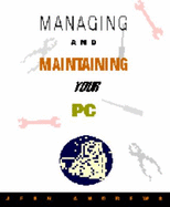 Managing & Maintaining Your PC