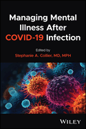 Managing Mental Illness After Covid-19 Infection