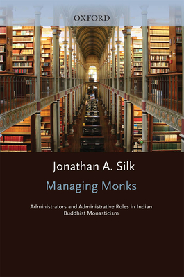 Managing Monks - Silk, Jonathan A