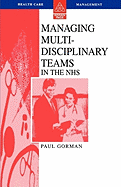 Managing Multi-Disciplinary Teams In The NHS