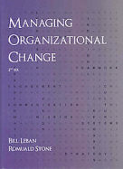 Managing Organizational Change - Leban, Bill, and Stone, Romuald