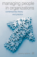 Managing People in Organisations: Contemporary Theory and Practice