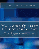 Managing Quality In Biotechnology