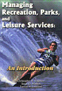 Managing Recreation, Parks, and Leisure Services: An Introduction