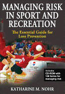 Managing Risk in Sport and Recreation: The Essential Guide for Loss Prevention