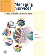 Managing Services: Using Technology to Create Value