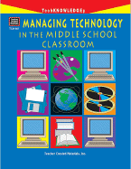 Managing Technology in the Middle School Classroom - Gardner, Paul