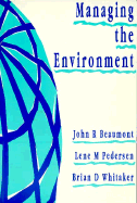 Managing the Environment: Business Opportunity and Responsibility