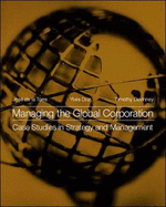 Managing the Global Corporation: Case Studies in Strategy and Management