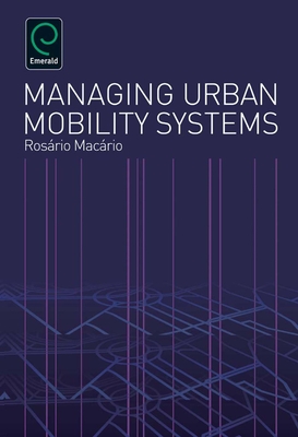 Managing Urban Mobility Systems - Macario, Rosario