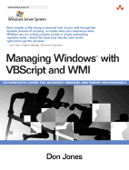 Managing Windows with VBSCript and WMI