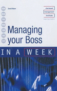 Managing your boss in a week