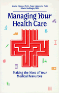 Managing Your Health Care