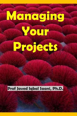 Managing Your Projects - Iqbal Saani, Javed