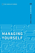 Managing Yourself: Your guide to getting it right