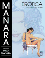 Manara Erotica Volume 1: Click! and Other Stories