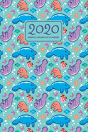 Manatee Planner 2020 Weekly/Monthly: One Year Diary. Week to View, Month & Year Overview