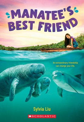 Manatee's Best Friend - Liu, Sylvia