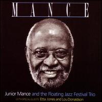 Mance - Junior Mance's Floating Jazz Festival Trio