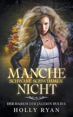 Manche Schw?ne schwimmen nicht - Ryan, Holly