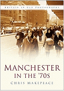 Manchester in the 70s