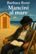 Mancini Al mare